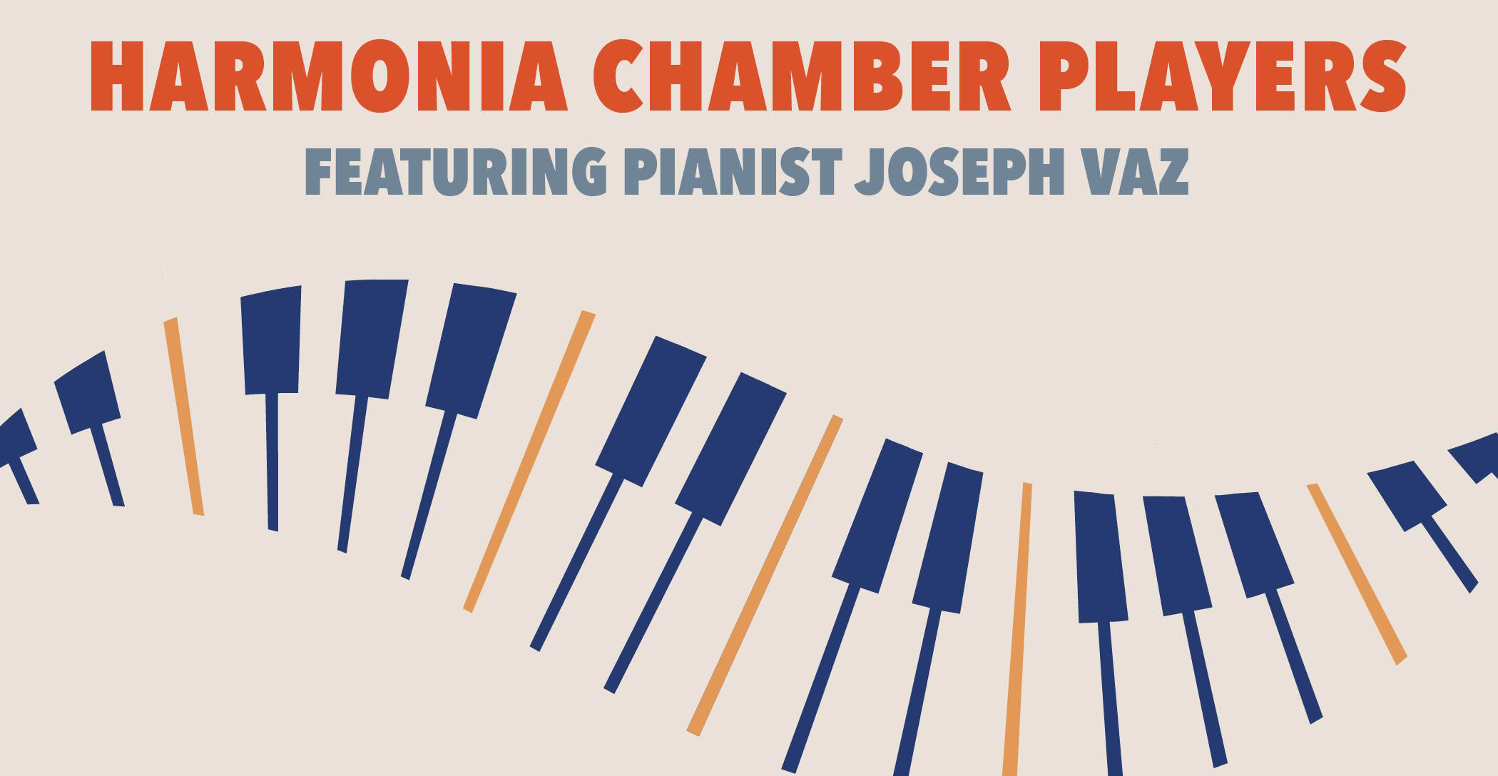 Harmonia Chamber Players with Joseph Vaz